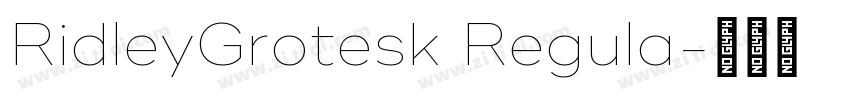 RidleyGrotesk Regula字体转换